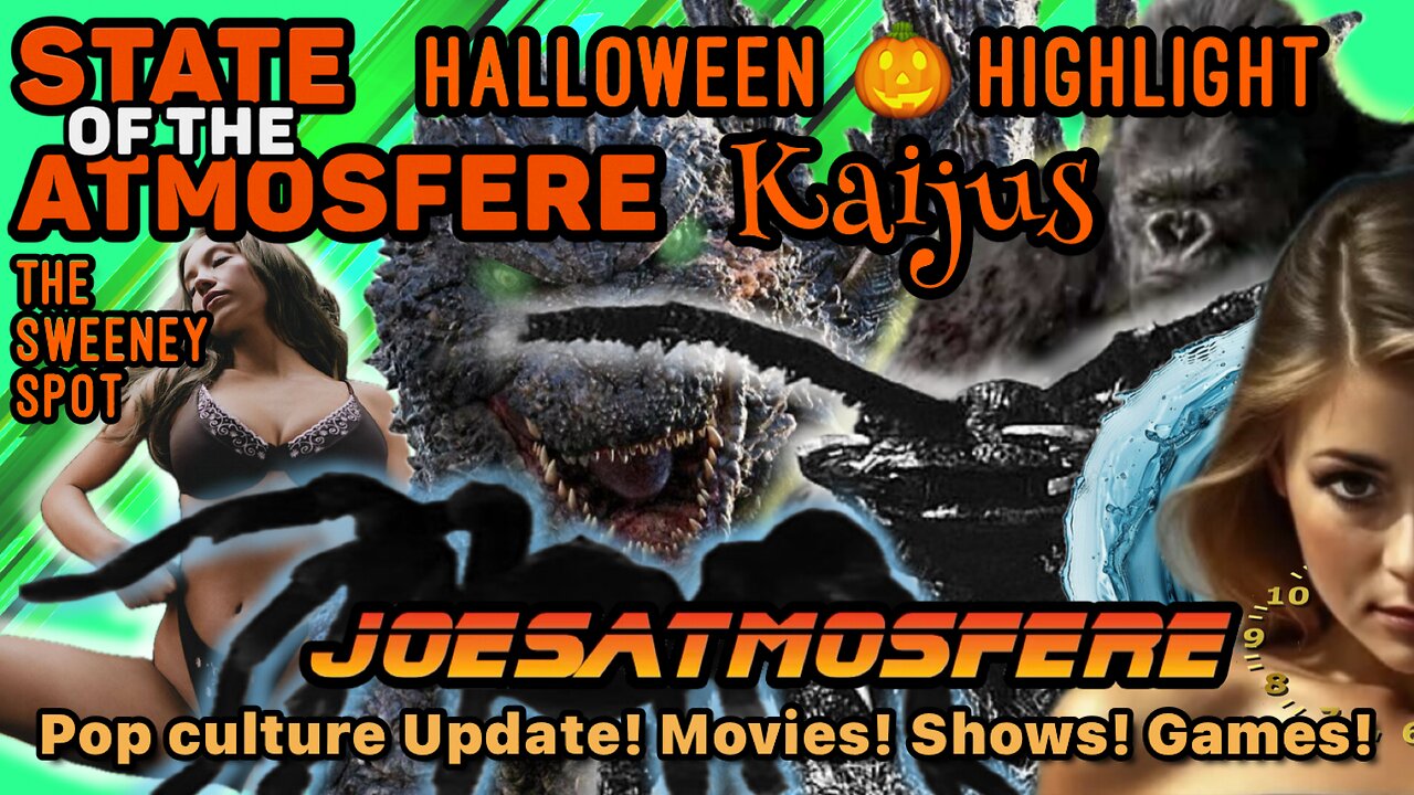 Taylor Swift Dominates, Halloween 🎃 Highlight Kaijus, Sydney Sweeney News, State of the Atmosfere