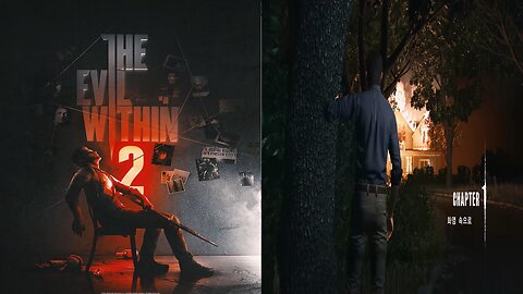 THE EVIL WITHIN™ 2 [NEW GAME+] by 悪 夢 -AKUMU- / PROLOGUE & CHAPTER 1. Into the Flame