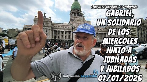 Gabriel, Un solidario de los miércoles junto a jubiladas y jubilados contra Milei 07/01/2026