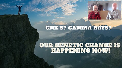 OUR GENETIC CHANGE IS HAPPENING NOW!