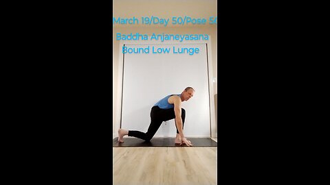 Bound Low Lunge / Baddha Anjaneyasana