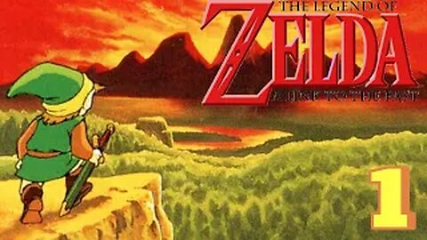 The Legend Of Zelda: A Link To The Past Part 1