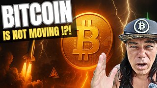 BITCOIN IS NOT MOVING, WHAT'S NEXT??