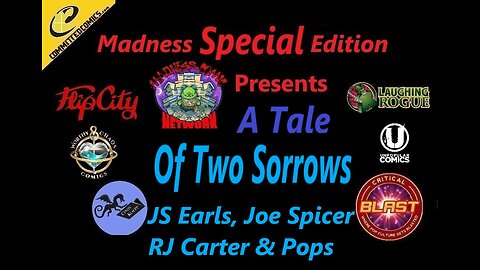 "A Tale of Two Sorrows" Madness SPECIAL Edition