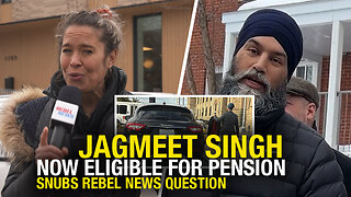 Jagmeet Singh’s pension kicks in—but he snubs Rebel News' question!