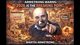 2026 Financial Collapse — Martin Armstrong