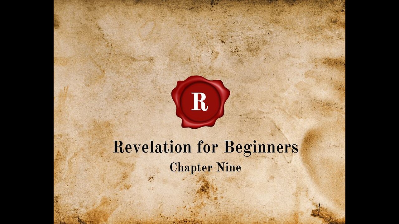 Revelation for Beginners - Chapter Nine