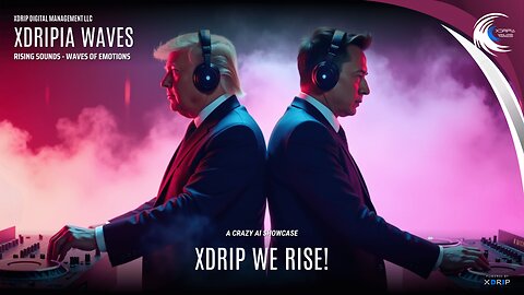 XDRIP We Rise! - Xdripia Waves