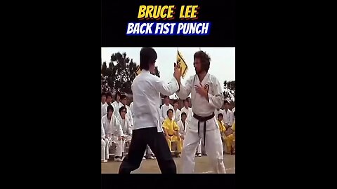 Bruce Lee Back Fist Punch | Martial Arts Mastery #BruceLee #MartialArts #BackFist #Karate #KungFu