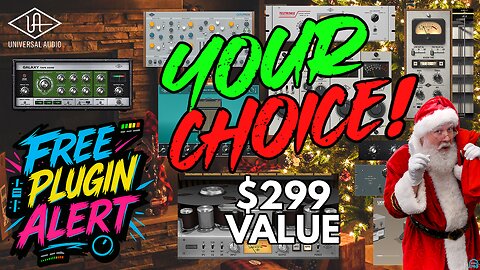 FREE PLUGIN from Universal Audio 🎁 YOUR CHOICE $299 Value