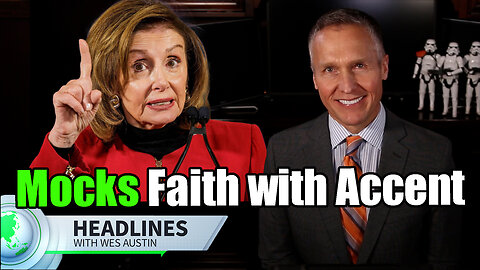 Nancy Pelosi Mocks Churchgoers with Fake Southern Accent