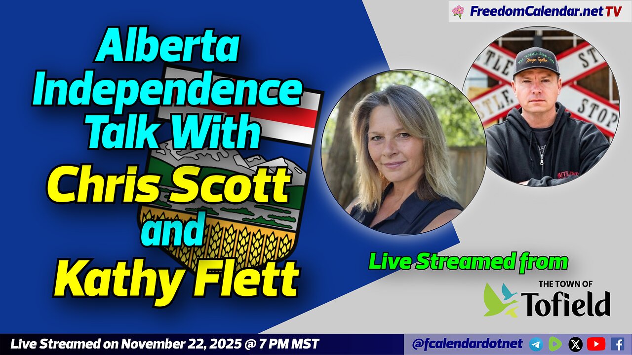 FreedomCalendar.net TV #069: Alberta Independence Talk with Chris Scott and Kathy Flett