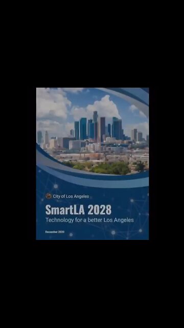 WEF 2030 "15-minute" SMART CITY planned for LA- SmartLA 2028
