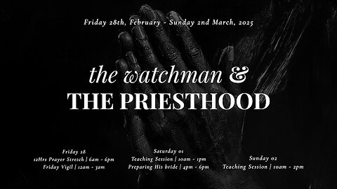 JOPCD3S1 | Mar 02, 2025 | The watchman & the priesthood