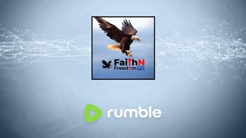FaithNFreedomTV: More Channels at faithnfreedom.tv