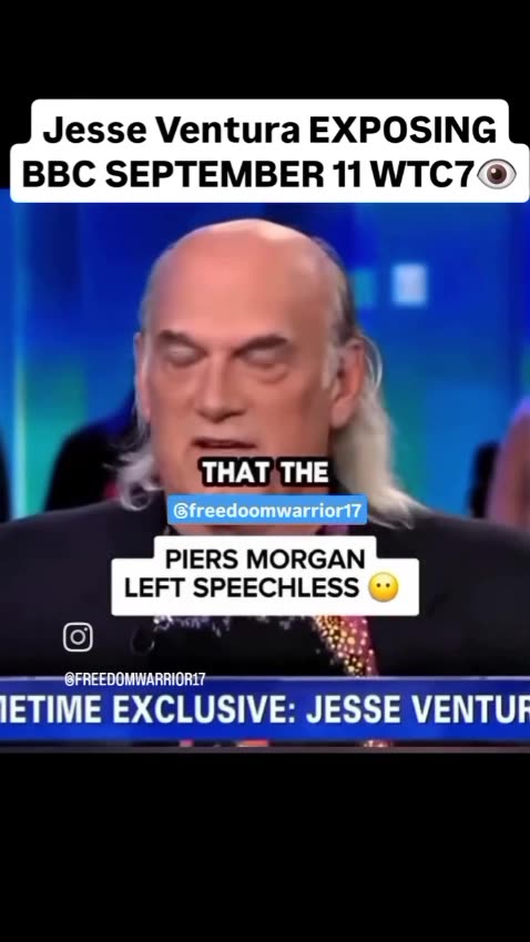 JESSE VENTURA EXPOSING 911 BBC COVERAGE