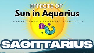 Sagittarius: Sun in Aquarius Horoscope Guide (January 20th - February 18th)