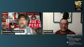 WTF LIVE 119 - In a time of deceit telling the truth is a revolutionary act!