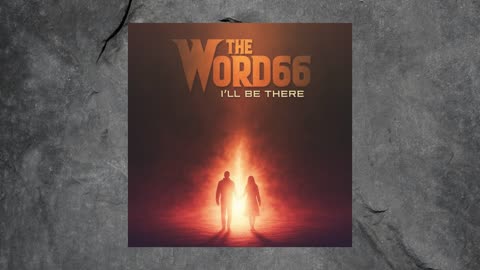 "I'll Be There" - The Word66