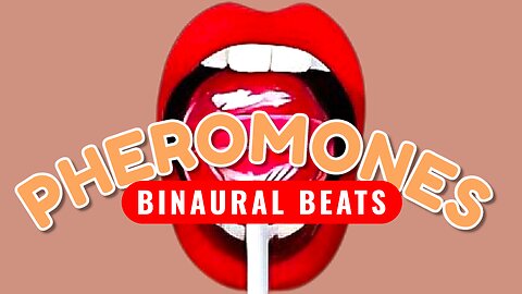 Manifest Attention From The Opposite SEX: Attraction and Confidence Binaural Beats