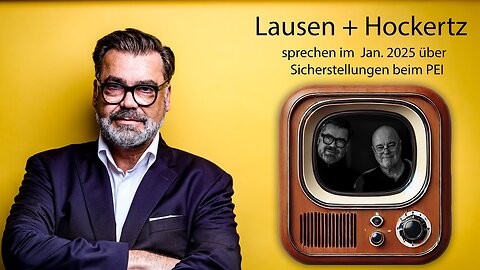 " HAUSDURCHSUCHUNGEN BEI KLAUS CICHUTEK UND DEM P.E.I.? " - Prof. Stefan Hockertz , Tom Lausen