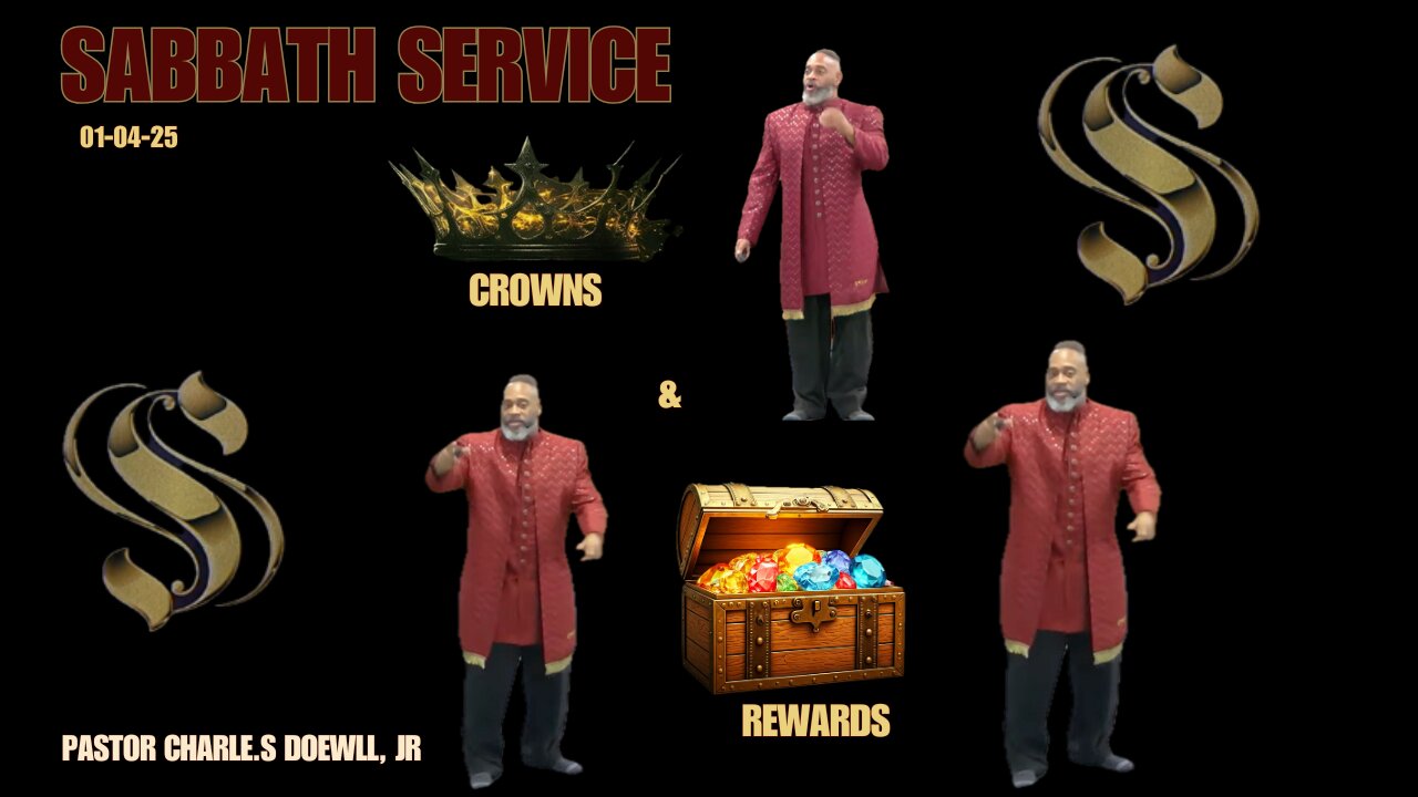 Sabbath Service 2025-01-04 | Crowns & Rewards |