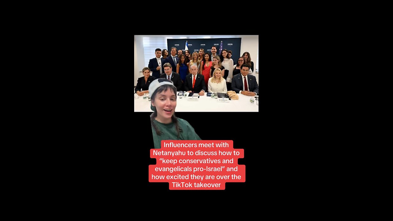 Netanyahu meets with Zionist Influencers and Emphasizes the Importance of TikTok for their Agenda