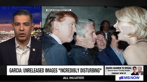 Unreleased Epstein images 'horrific in nature,’ says Dem rep