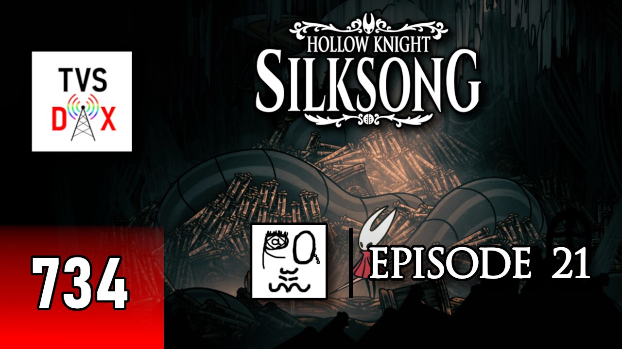 Hollow Knight: Silksong 100% Playthrough [High Halls & More] Episode 21 (The Variety Show DX #734)