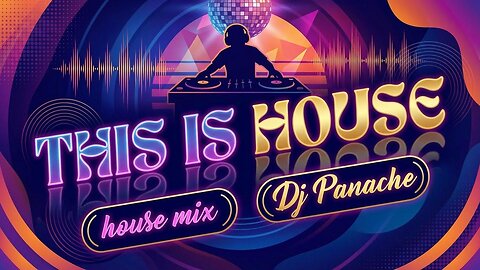 DJ Panache - This is House - Mix 15