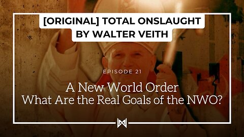 Total Onslaught – 221 A New World Order by Walter Veith