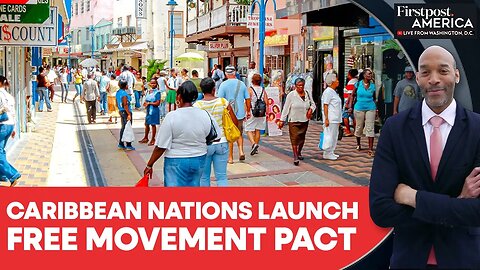 Caribbean Nations Launch EU-Style Free Movement Deal Across Borders | Firstpost America | N18G