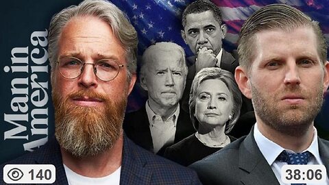 Eric Trump on Prosecuting TREASON, Civil War & the Battle of Good vs Evil ~ by Man in America 10.08.25