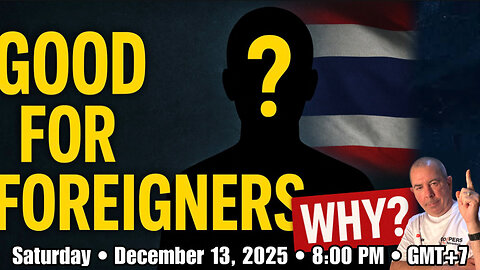 Thailand's Political Reset: Why is it Good News for Foreigners? | Thailand Retirement