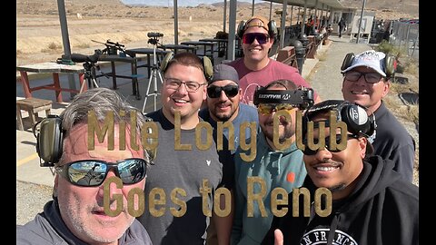 Mile Long Club goes to Nevada Firearms Academy near Reno