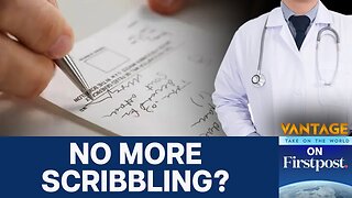 Indian High Court Orders Doctors to Fix Their Handwriting | Vantage On Firstpost