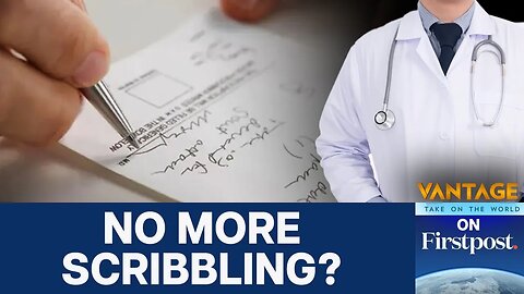 Indian High Court Orders Doctors to Fix Their Handwriting | Vantage On Firstpost