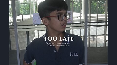 Too Late | Short Film