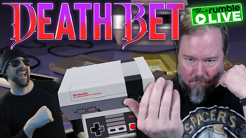 DEATH BET w/Streamstorian + NES!