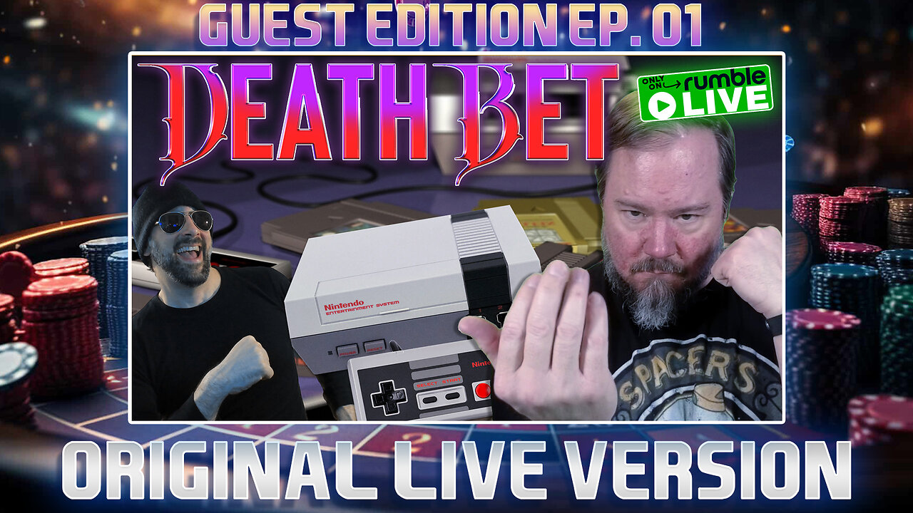DEATH BET w/Streamstorian + NES! (Original Live Version)