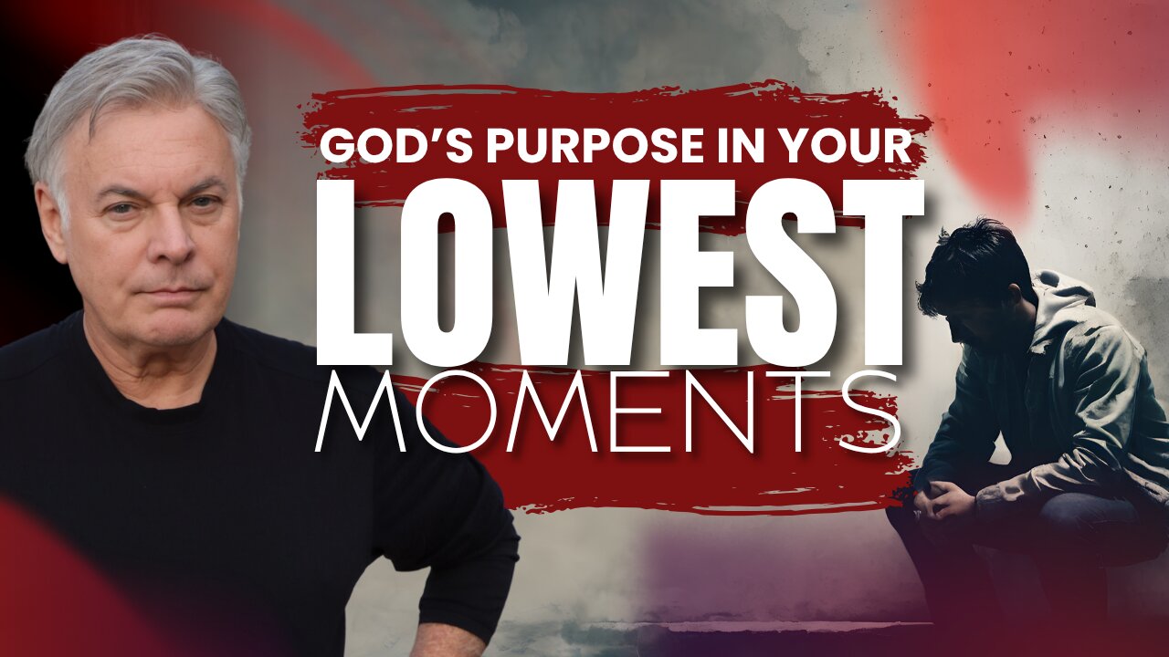 The Truth About Your Low Points in Life — and What God Was Really Doing