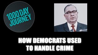 1000 Day Journey 0542 Shoot To Kill, How Democrats Used to Handle Crime