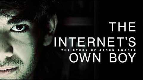 The Internet's Own Boy: The Story of Aaron Swartz (2014) documentary