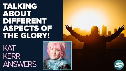 Kat Kerr Talks About Different Aspects of God's Glory | March 12 2025