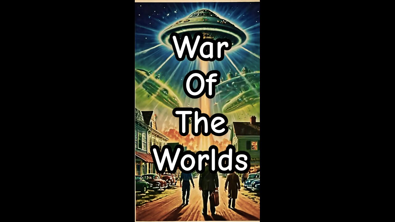 War of the worlds.