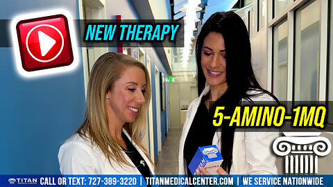 Let’s Talk About Titan Medical Center Therapy 5-Amino-1MQ With Medical Provider Schaneal!