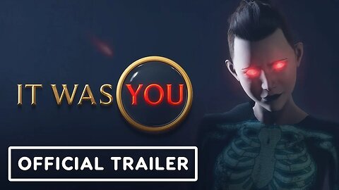 It Was You - Official Announcement Trailer | IGN Fan Fest 2025