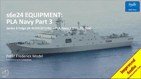 s6e24 EQUIPMENT: PLA Navy Part 3