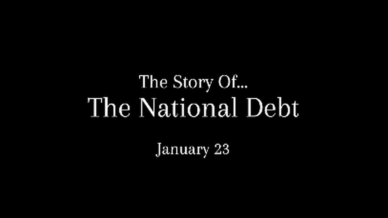 Coming Soon: The Story of the National Debt