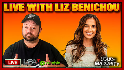 LIVE WITH LIZ BENICHOU | LOUD MAJORITY 2.5.26 3PM